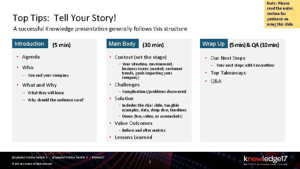 Note: Please read the notes section for guidance on using this slide. Top Tips: