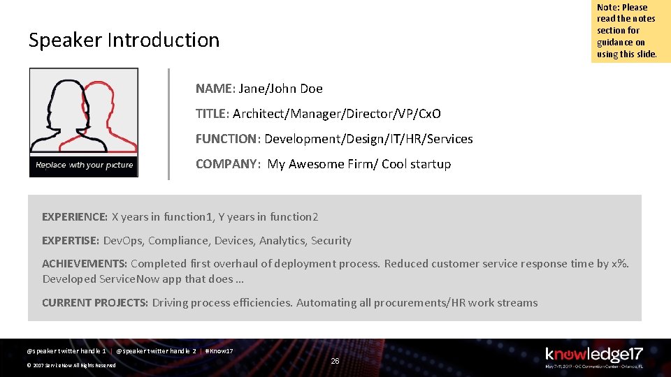 Note: Please read the notes section for guidance on using this slide. Speaker Introduction