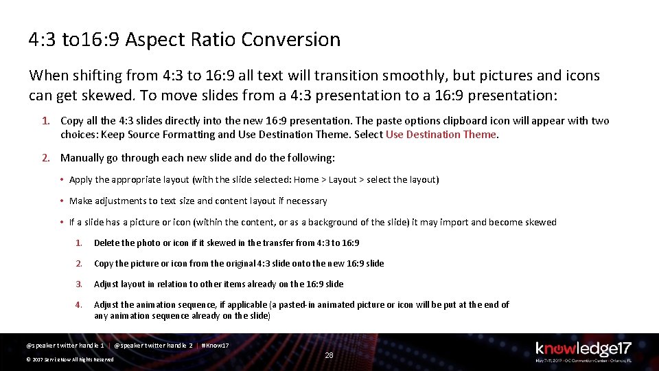 4: 3 to 16: 9 Aspect Ratio Conversion When shifting from 4: 3 to