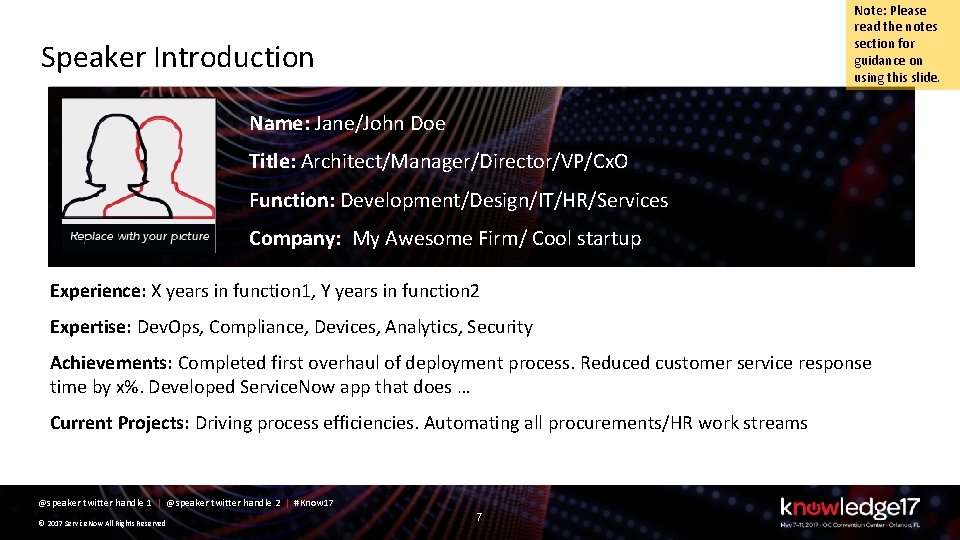 Note: Please read the notes section for guidance on using this slide. Speaker Introduction