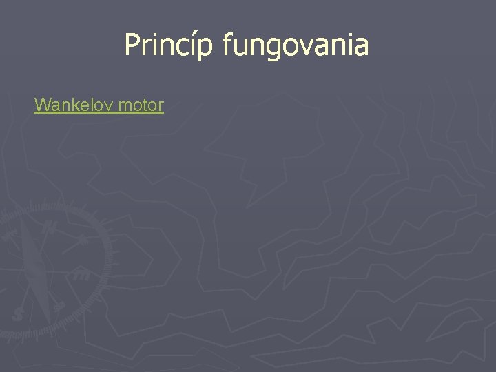 Princíp fungovania Wankelov motor 