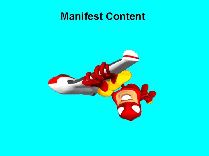 Manifest Content 