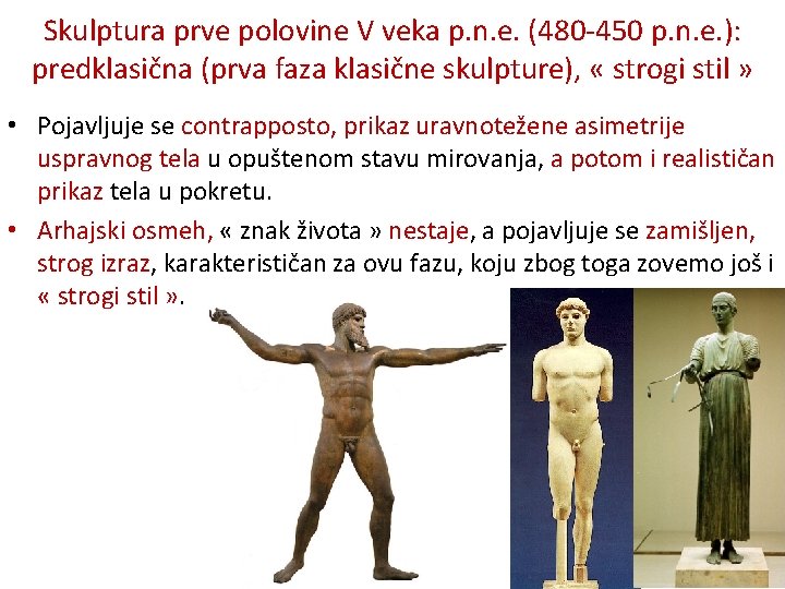 Skulptura prve polovine V veka p. n. e. (480 -450 p. n. e. ):