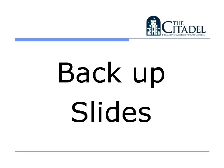 Back up Slides 