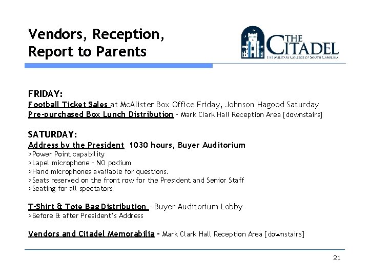 Vendors, Reception, Report to Parents FRIDAY: Football Ticket Sales at Mc. Alister Box Office