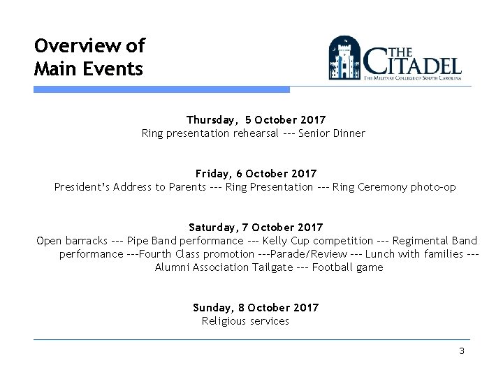 Overview of Main Events Thursday, 5 October 2017 Ring presentation rehearsal --- Senior Dinner