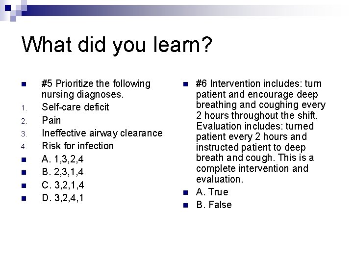 What did you learn? n 1. 2. 3. 4. n n #5 Prioritize the