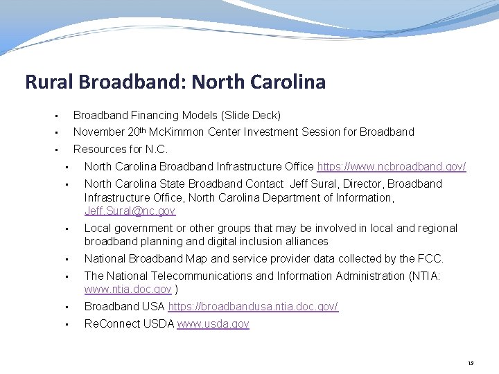 Rural Broadband: North Carolina • Broadband Financing Models (Slide Deck) • November 20 th
