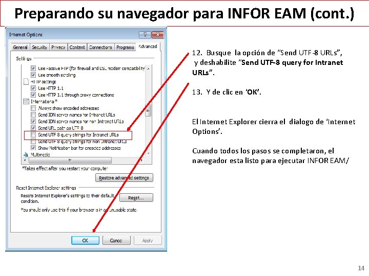 Preparando su navegador para INFOR EAM (cont. ) 12. Busque la opción de “Send