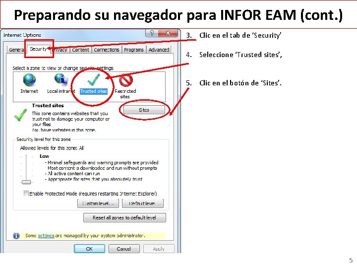 Preparando su navegador para INFOR EAM (cont. ) 3. Clic en el tab de