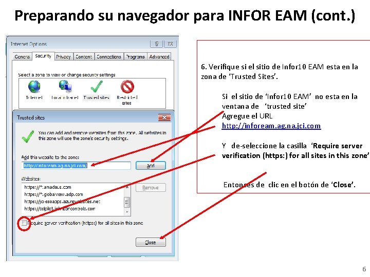 Preparando su navegador para INFOR EAM (cont. ) 6. Verifique si el sitio de