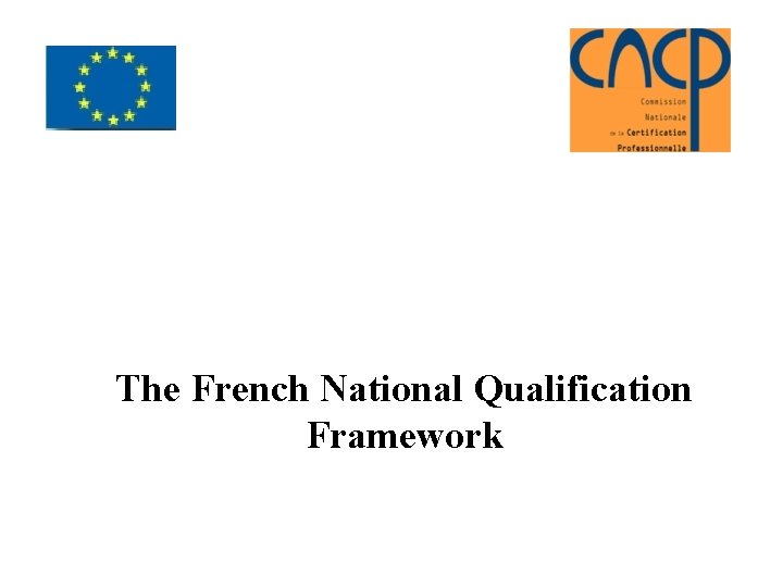 The French National Qualification Framework 