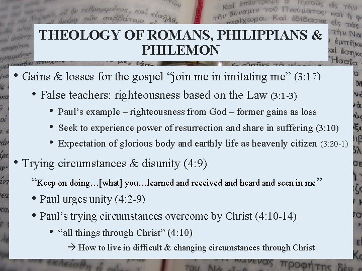 THEOLOGY OF ROMANS, PHILIPPIANS & PHILEMON • Gains & losses for the gospel “join