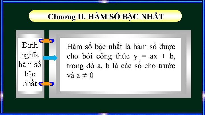 Chương II. HÀM SỐ BẬC NHẤT Định nghĩa hàm số bậc nhất 