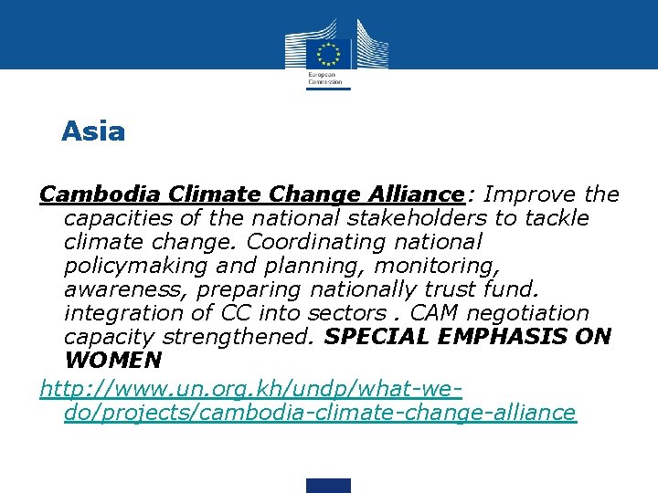 Asia Cambodia Climate Change Alliance: Improve the capacities of the national stakeholders to tackle