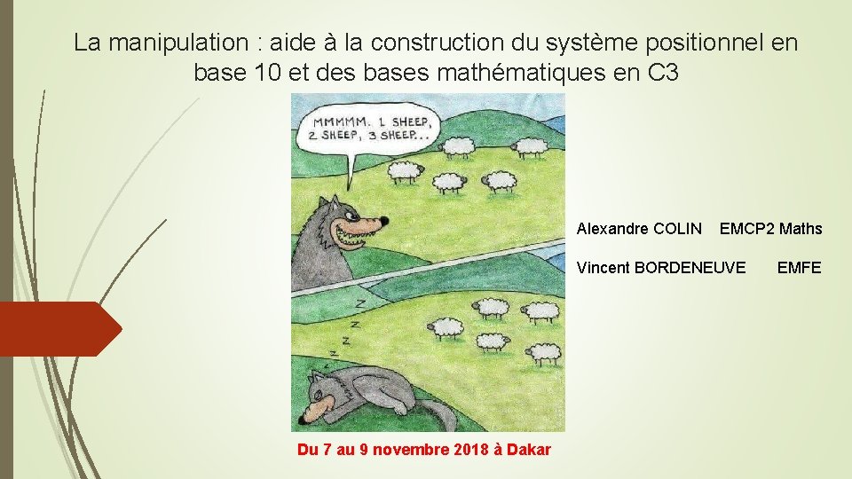 La manipulation : aide à la construction du système positionnel en base 10 et