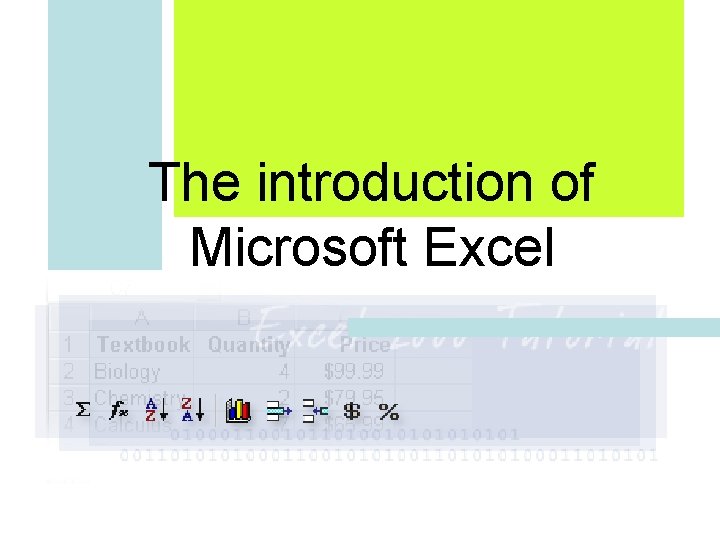 The introduction of Microsoft Excel 