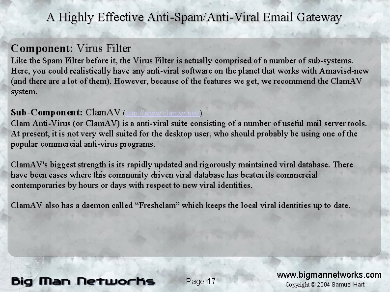 A Highly Effective Anti-Spam/Anti-Viral Email Gateway Component: Virus Filter Like the Spam Filter before