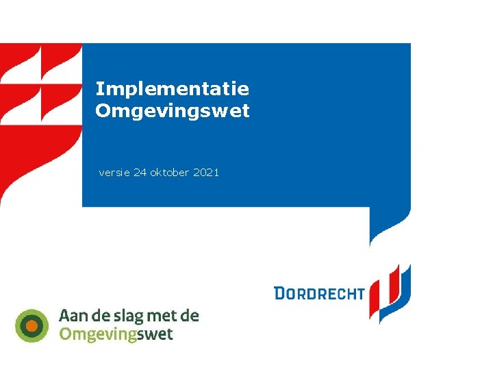 Implementatie Omgevingswet versie 24 oktober 2021 