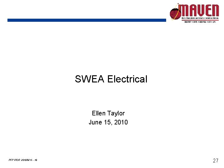 SWEA Electrical Ellen Taylor June 15, 2010 PFP IPDR 2010/6/14 - 16 27 