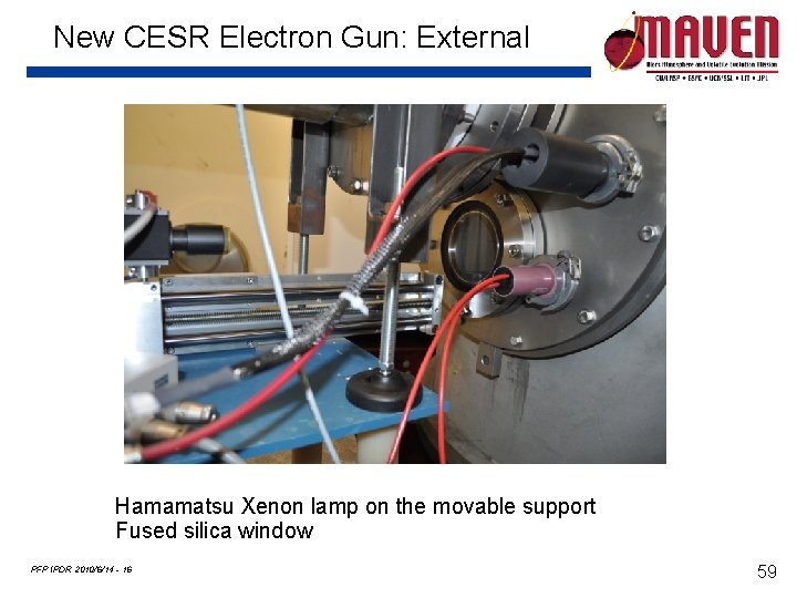 New CESR Electron Gun: External Hamamatsu Xenon lamp on the movable support Fused silica