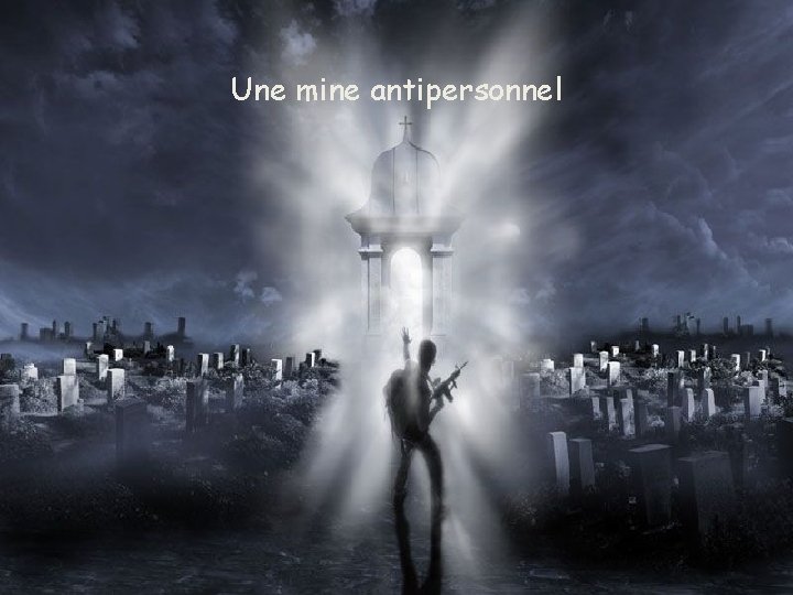 Une mine antipersonnel 