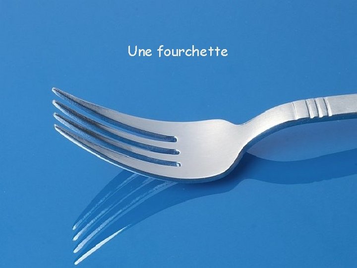 Une fourchette 