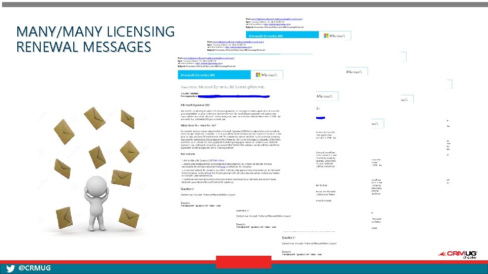 MANY/MANY LICENSING RENEWAL MESSAGES @CRMUG 