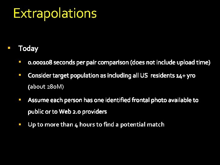 Extrapolations § § § about 280 M) § § Up to more than 4 Extrapolations § § § about 280 M) § § Up to more than 4