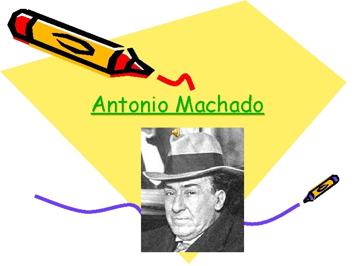 Antonio Machado 