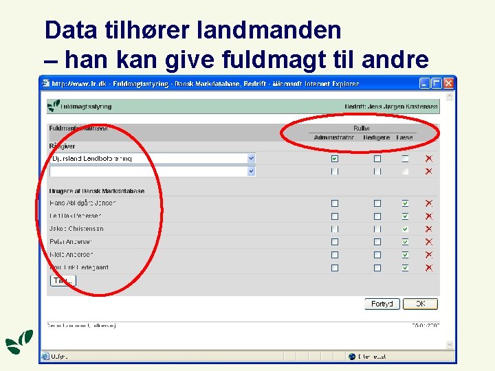 Data tilhører landmanden – han kan give fuldmagt til andre 