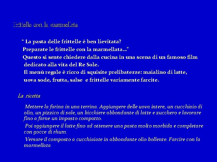 Frittelle con la marmellata “ La pasta delle frittelle è ben lievitata? Preparate le