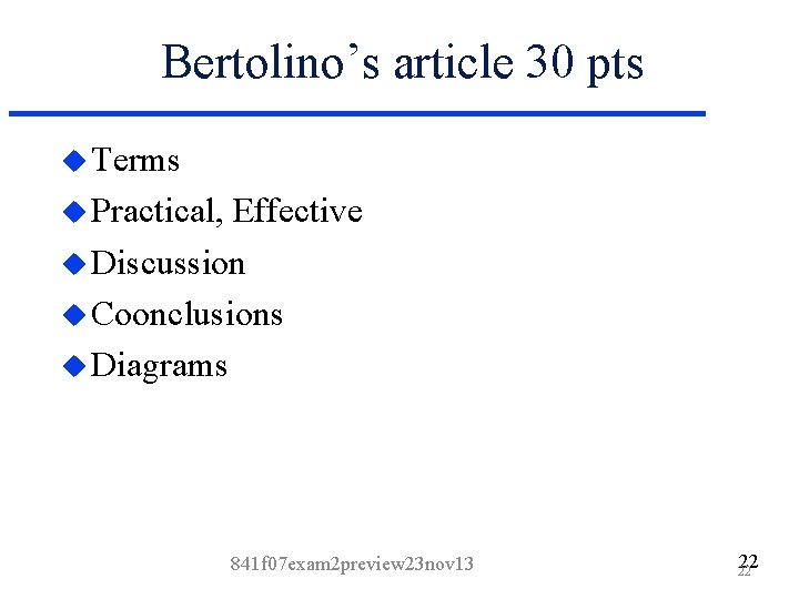 Bertolino’s article 30 pts u Terms u Practical, Effective u Discussion u Coonclusions u
