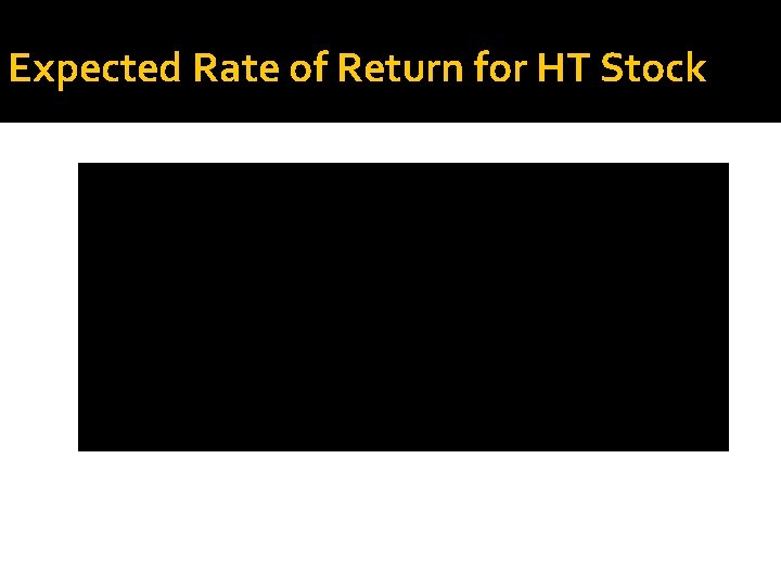 Expected Rate of Return for HT Stock 