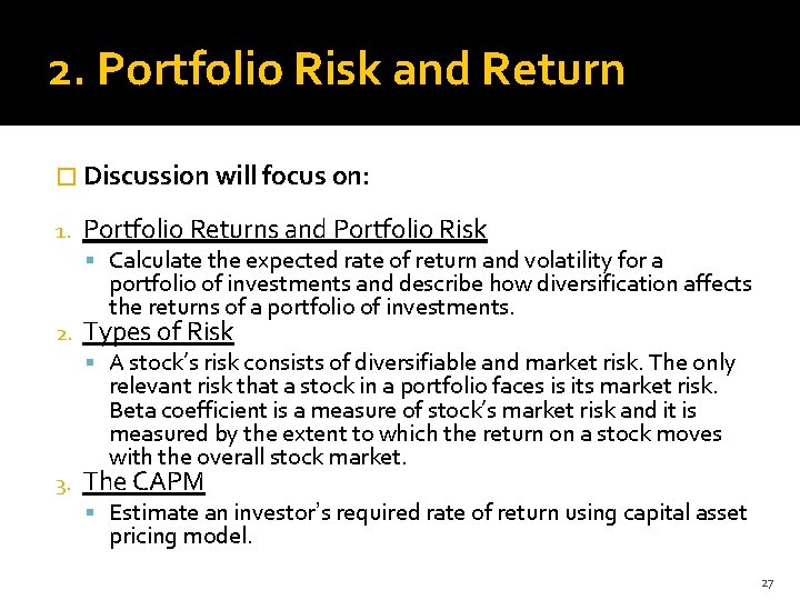 2. Portfolio Risk and Return � Discussion will focus on: 1. Portfolio Returns and