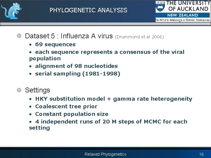 PHYLOGENETIC ANALYSIS Dataset 5 : Influenza A virus (Drummond et al 2006) • 69