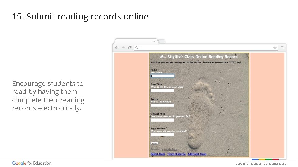 15. Submit reading records online Encourage students to read by having them complete their