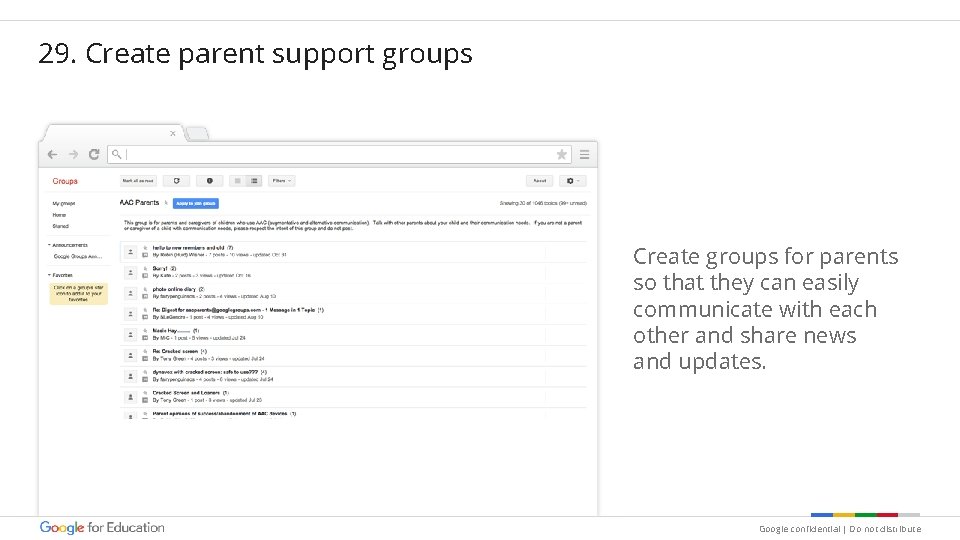 29. Create parent support groups Create groups for parents so that they can easily