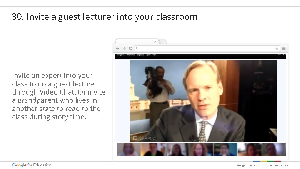 30. Invite a guest lecturer into your classroom Invite an expert into your class