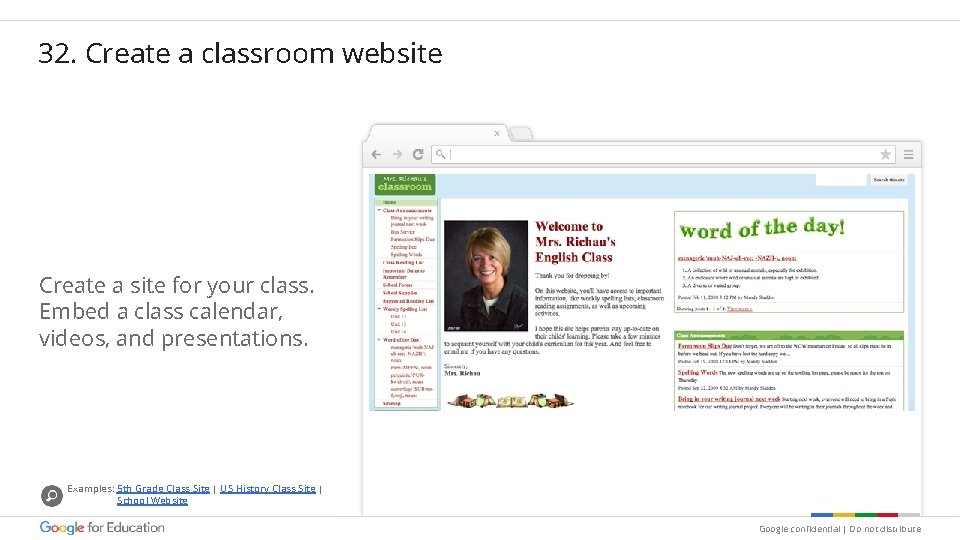 32. Create a classroom website Create a site for your class. Embed a class