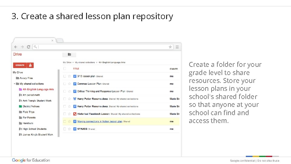 3. Create a shared lesson plan repository Create a folder for your grade level