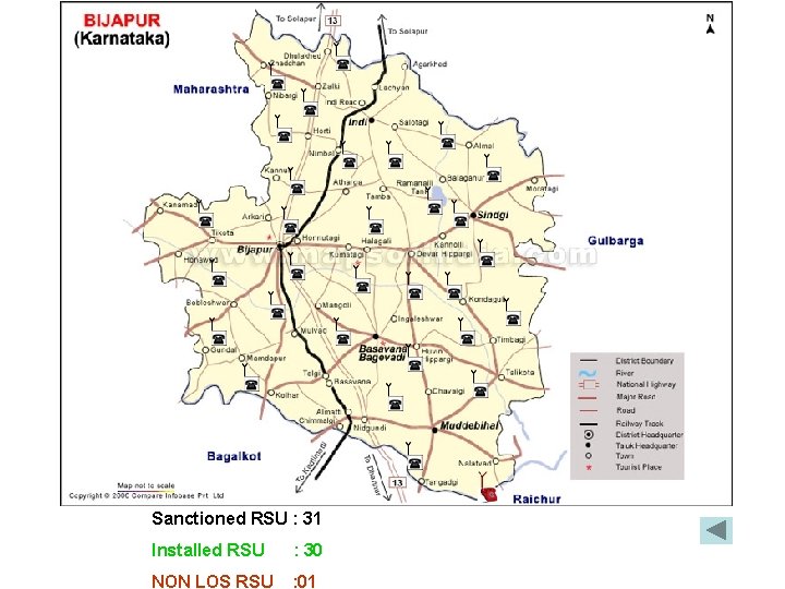 Sanctioned RSU : 31 Installed RSU : 30 NON LOS RSU : 01 