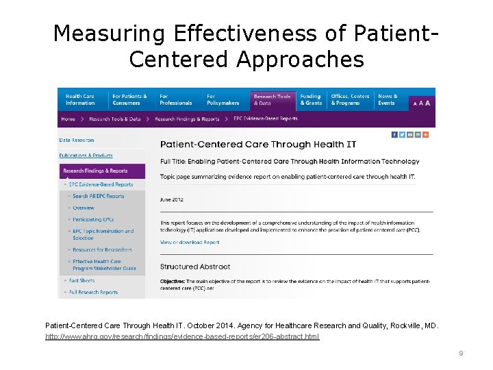 Measuring Effectiveness of Patient. Centered Approaches Patient-Centered Care Through Health IT. October 2014. Agency