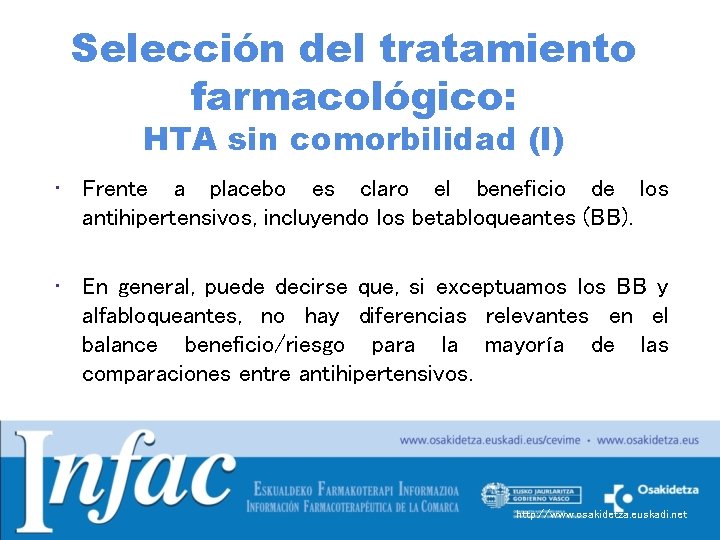 Selección del tratamiento farmacológico: HTA sin comorbilidad (I) • Frente a placebo es claro