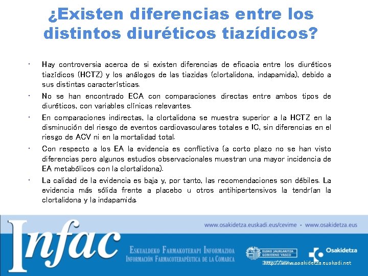 ¿Existen diferencias entre los distintos diuréticos tiazídicos? • • • Hay controversia acerca de