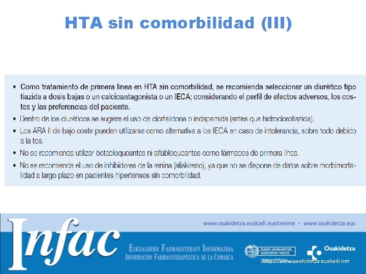 HTA sin comorbilidad (III) http: //www. osakidetza. euskadi. net 