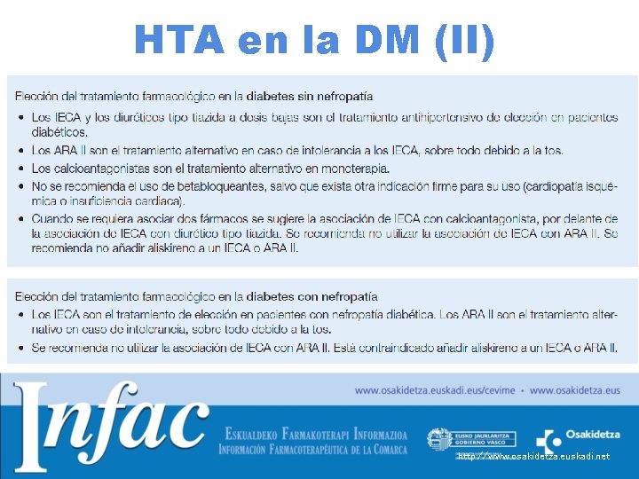 HTA en la DM (II) http: //www. osakidetza. euskadi. net 