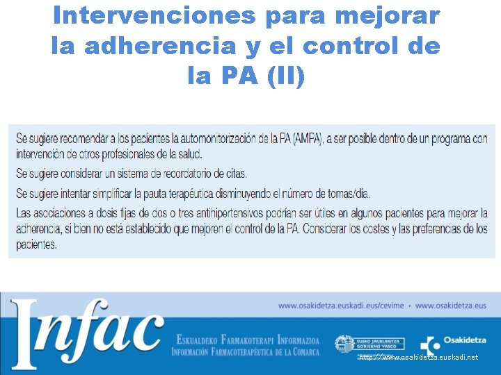 Intervenciones para mejorar la adherencia y el control de la PA (II) http: //www.