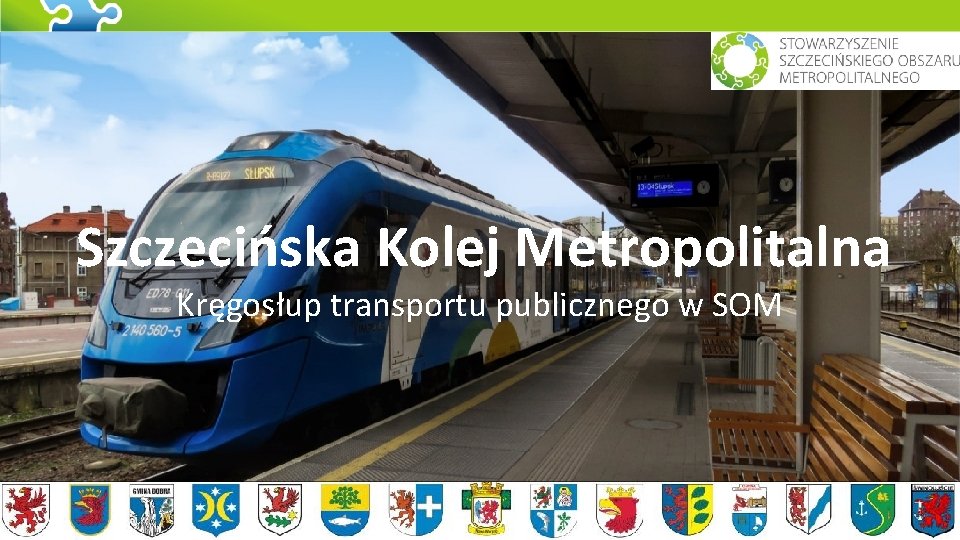 Szczecińska Kolej Metropolitalna Kręgosłup transportu publicznego w SOM 