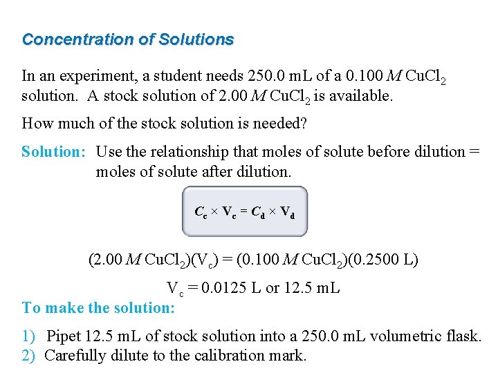 Concentration of Solutions In an experiment, a student needs 250. 0 m. L of